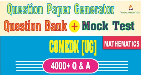 COMEDK(UG) Mathmatics Question Bank + Mock Test + Question Paper Generator