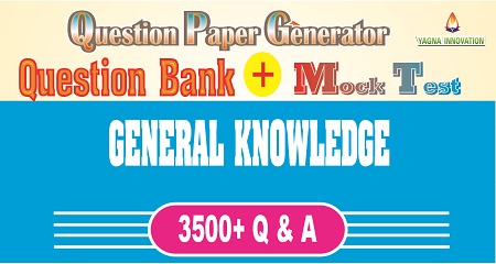 General Knowledge Question Bank + Mock Test + Question Paper Generator