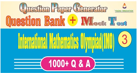 IMO (Class-3) Question Bank + Mock Test + Question Paper Generator